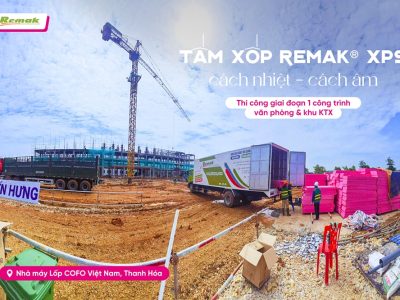 remak-xps-cach-nhiet-cach-am-cong-trinh-nha-may-lop-cofo-viet-nam-ava